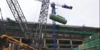  【HPR1000】華龍一號全球首堆示范工程除氧器吊裝就位