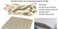 馬里蘭大學研發柔性鋰離子導電陶瓷織物 可被用于固態電池